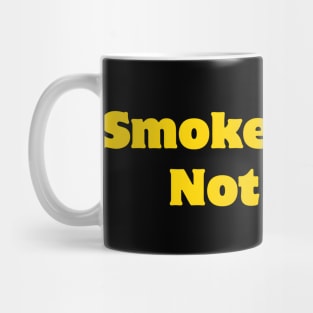 Smoke Brisket Not Meth Mug